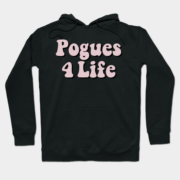 Pale Pink Pogues 4 Life / P4L Hoodie by cartershart